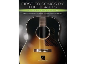 First 50 - First 50 Songs By The Beatles You Should Play On Guitar