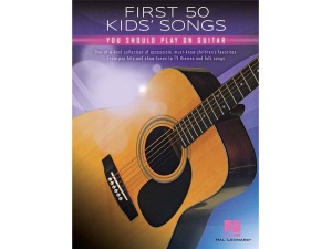 First 50 - First 50 Kids Songs You Should Play On Guitar