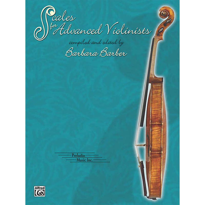 Scales For Advanced Violinists - Barbara Barber
