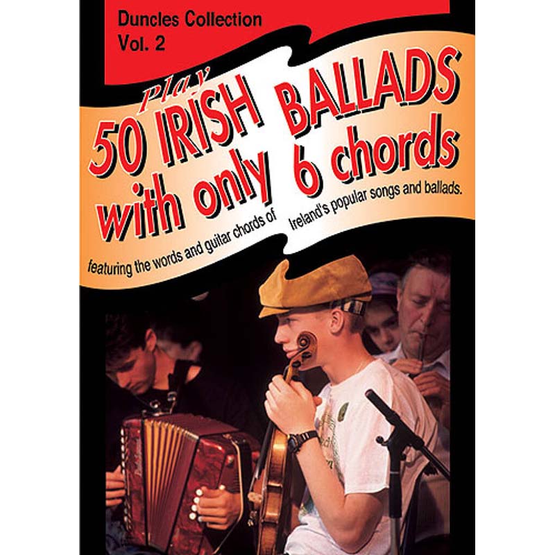Play Fifty Irish Ballads With Only Six Chords