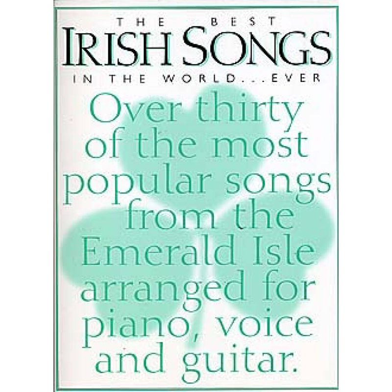 The Best Irish Songs In The World...Ever