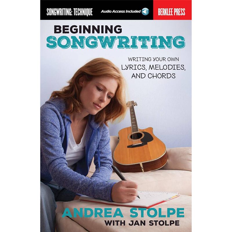 Beginning Songwriting - Andrea Stolpe
