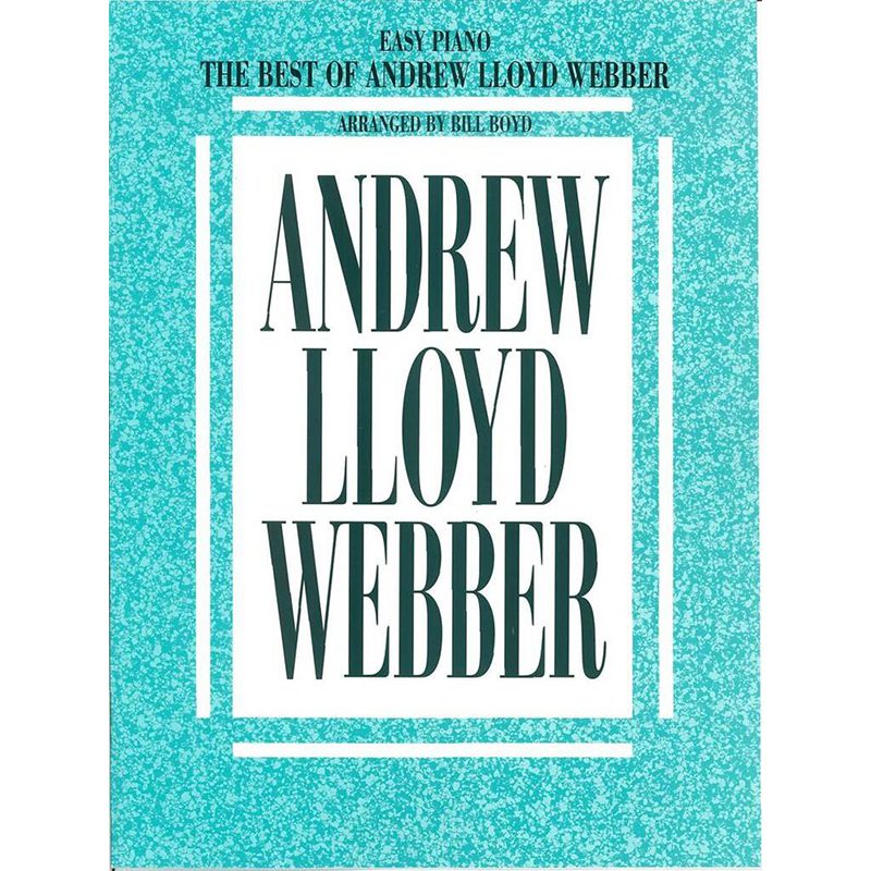 The Best Of Andrew Lloyd Webber - Easy Piano