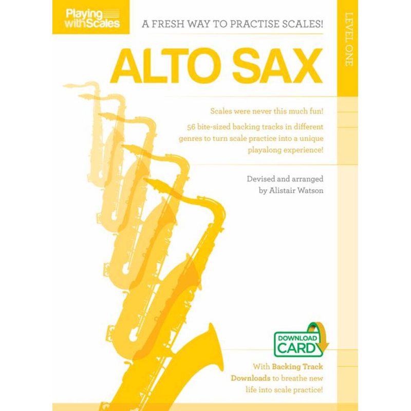 Playing With Scales - Alto Saxophone - Level 1
