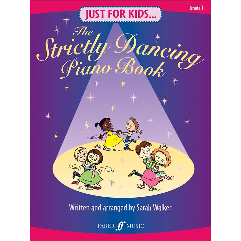 Strictly Dancing Piano Book - Grade 1 - Sarah Walker