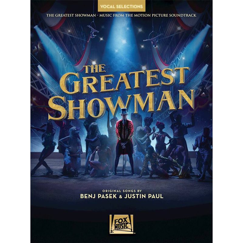 The Greatest Showman - Vocal Selections
