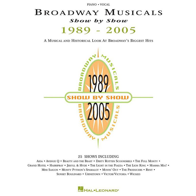Broadway Musicals Show By Show - 1989-2005