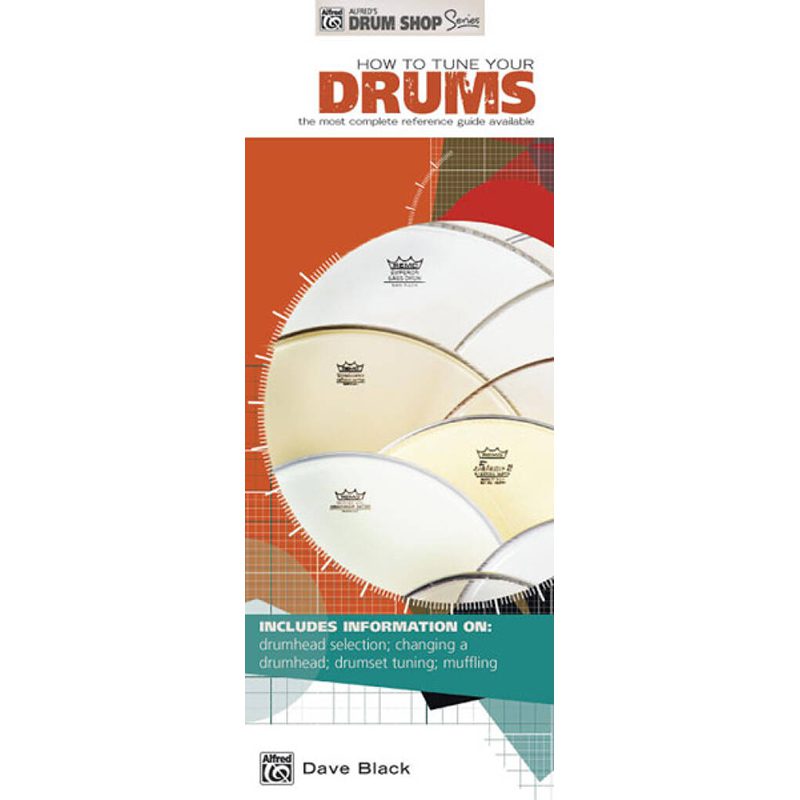 How To Tune Your Drums - Dave Black