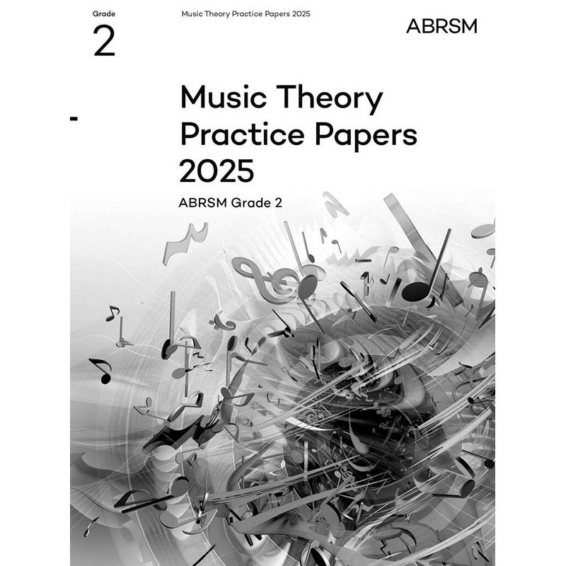ABRSM Theory Practice Papers 2025 - Grade 2