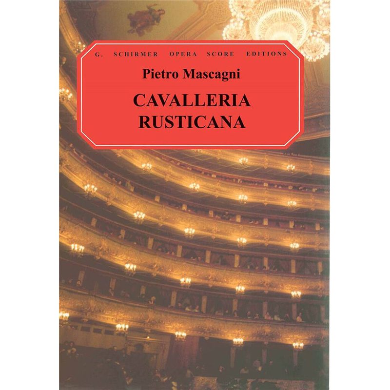 Cavalleria Rusticana - Pietro Mascagni - Mixed Voice