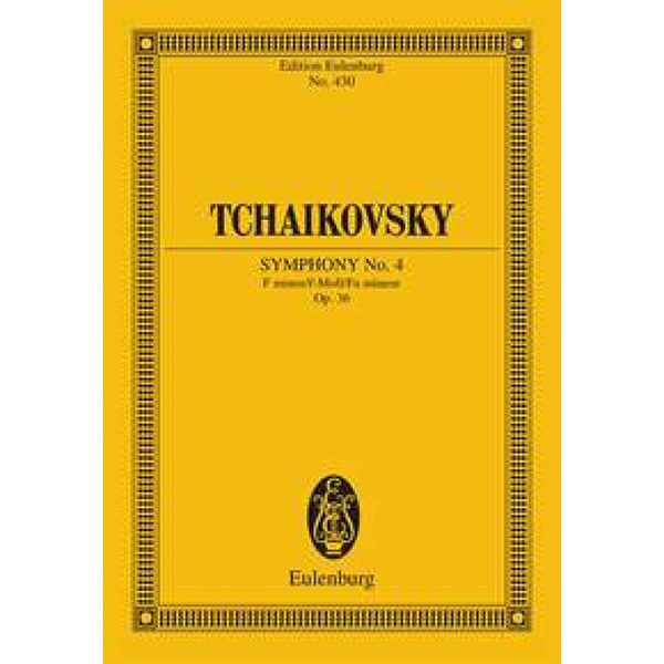 Tchaikovsky Symphony No. 4 In F Minor Op.36 - Study Score