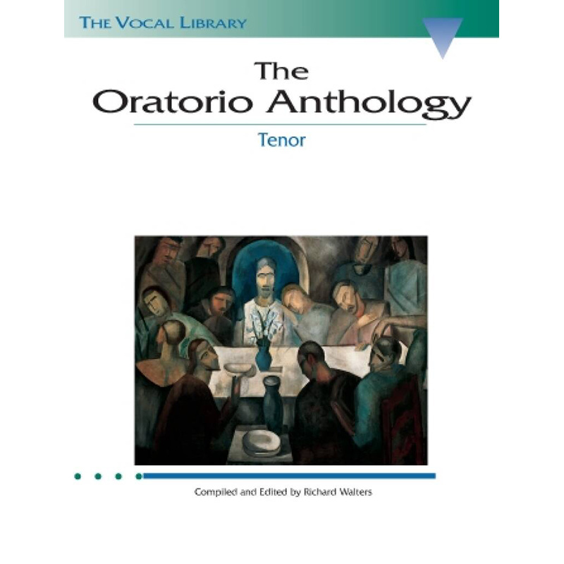 The Oratorio Anthology - Tenor - Richard Walters