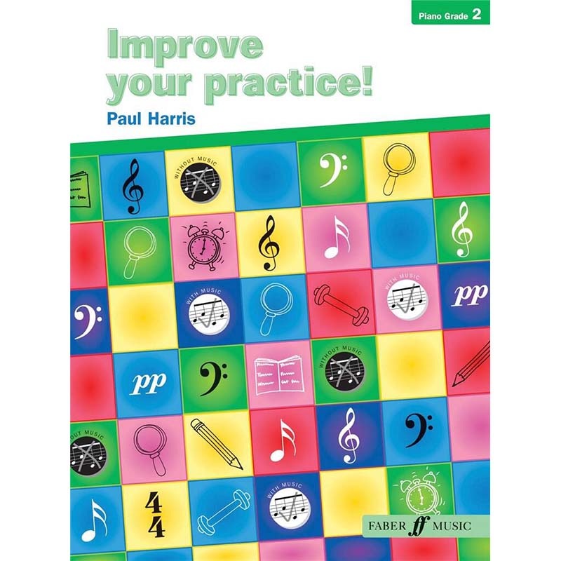 Improve Your Practice! - Piano Grade 2